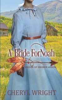bokomslag A Bride for Noah