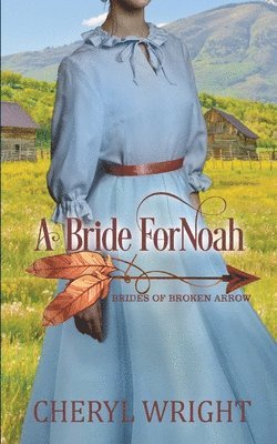 A Bride for Noah 1