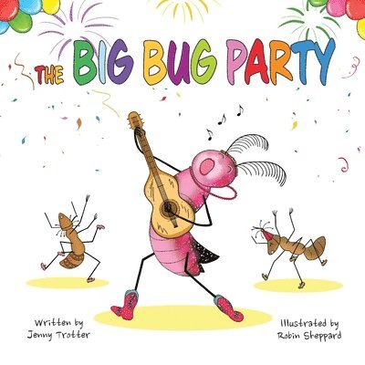 The Big Bug Party 1