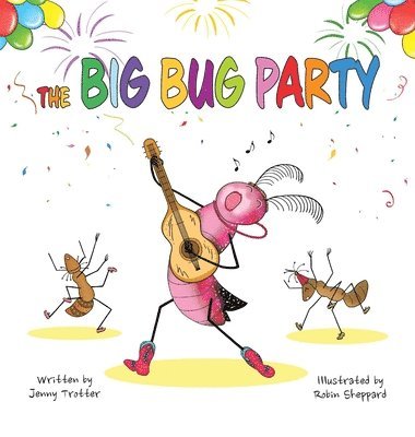 The Big Bug Party 1