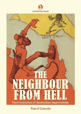 Tom O'Lincoln - Neighbour from Hell, Häftad