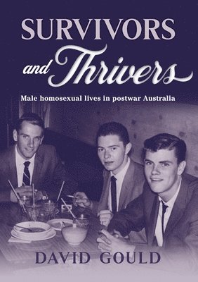 David Gould - Survivors and Thrivers, Häftad