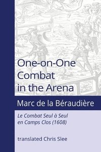 bokomslag One-on-One Combat in the Arena