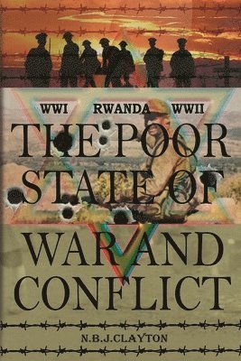 The Poor State of War and Conflict 1