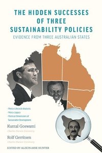bokomslag The Hidden Success of Three Sustainability Policies
