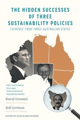 Goswami Kuntal, Gerritsen Rolf - Hidden Success of Three Sustainability Policies, Häftad
