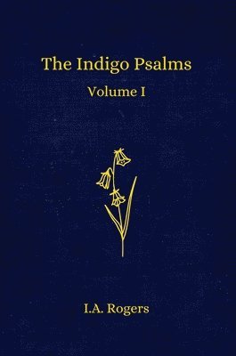 bokomslag The Indigo Psalms