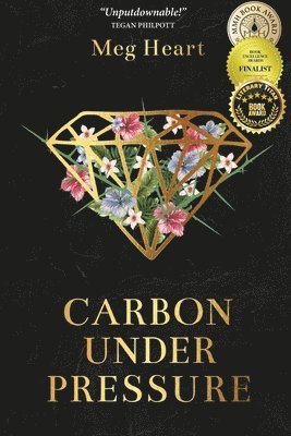 Meg Heart - Carbon Under Pressure, Häftad