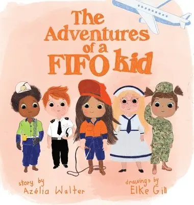 Azelia Walter - The Adventures of a FIFO Kid, Inbunden. Tillgänglighet: Lägg i varukorg