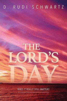 bokomslag The Lord's Day