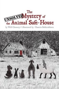 bokomslag The Unsolved Mystery Of The Animal Safe-House