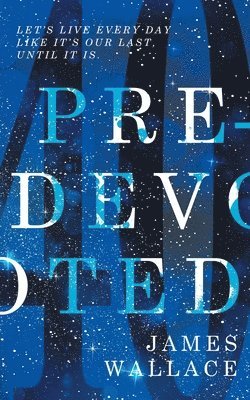 James Wallace - Pre-Devoted, Häftad