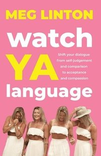 bokomslag Watch YA Language