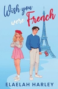 bokomslag Wish You Were French