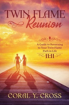 Twin Flame Reunion 1