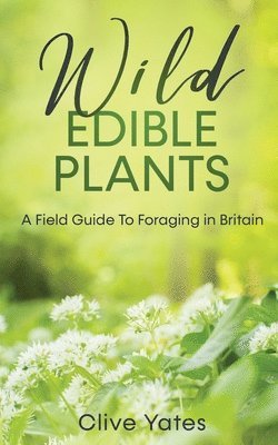 Wild Edible Plants 1