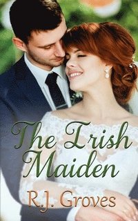 bokomslag The Irish Maiden