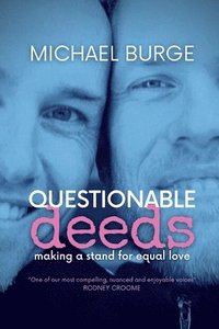 bokomslag Questionable Deeds: Making a stand for equal love
