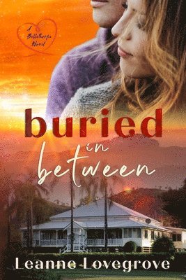 Leanne Lovegrove - Buried In Between, Häftad