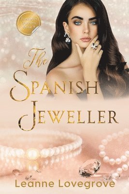 Leanne Lovegrove - Spanish Jeweller, Häftad