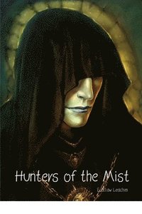 bokomslag Hunters of the Mist