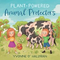 bokomslag Plant-Powered Animal Protectors