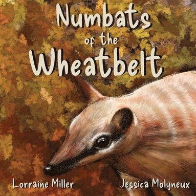 bokomslag Numbats of the Wheatbelt