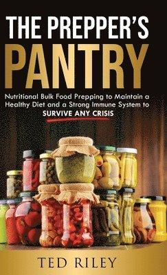 The Prepper's Pantry 1