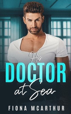 His Doctor at Sea 1