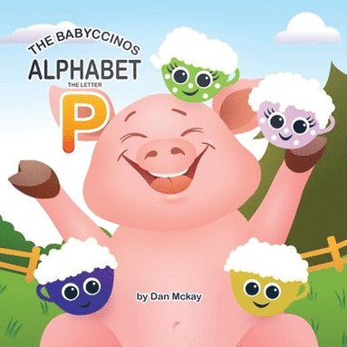 bokomslag Babyccinos Alphabet The Letter P