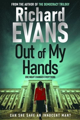 bokomslag Out of My Hands: A crime, a trial, a punishment. Is it Justice?