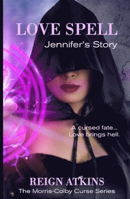 Love Spell - Jennifer's Story 1