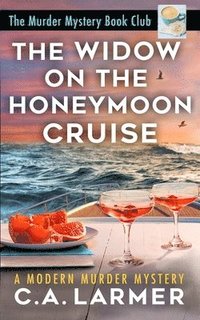 bokomslag The Widow on the Honeymoon Cruise