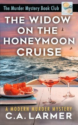 Widow on the Honeymoon Cruise