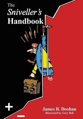 James B Doohan, James B. Doohan - Sniveller's Handbook, Häftad