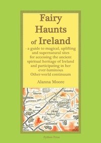 bokomslag Fairy Haunts of Ireland