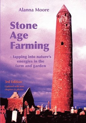 Alanna Moore - Stone Age Farming 3rd edition, Häftad