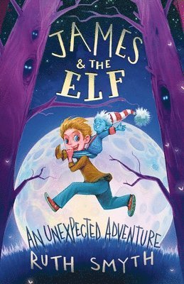 Ruth Smyth - James and the Elf, Häftad