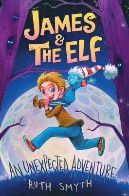 Ruth Smyth - James and the Elf, Inbunden