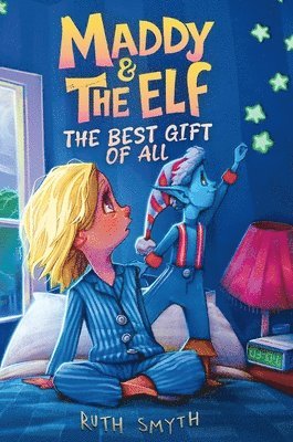 Ruth Smyth - Maddy and the Elf, Inbunden