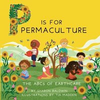 bokomslag P Is For Permaculture