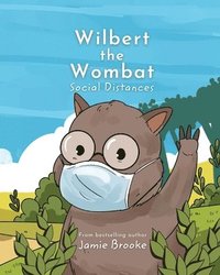 bokomslag Wilbert the Wombat Social Distances