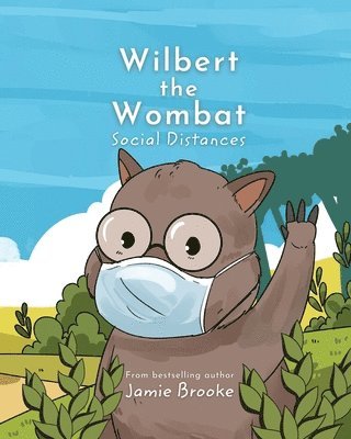 Wilbert the Wombat Social Distances 1