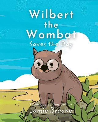 bokomslag Wilbert the Wombat Saves the Day