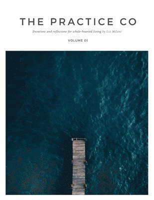 The Practice Co Devotional 1