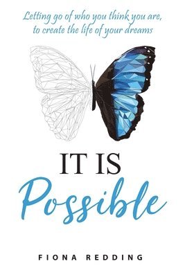 It Is Possible 1