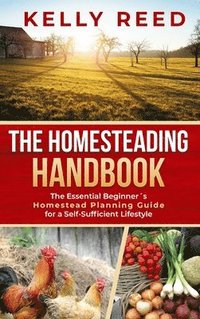 bokomslag The Homesteading Handbook