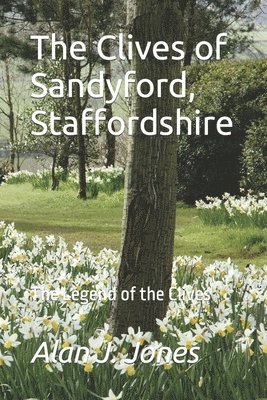 Alan J Jones, Alan J. Jones - Clives of Sandyford, Staffordshire, Häftad