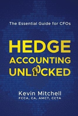 Hedge Accounting Unlocked 1