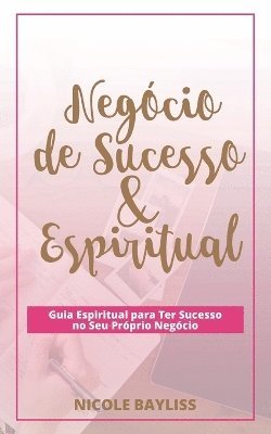 bokomslag Negcio de Sucesso & Espiritual